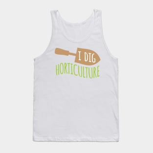 I Dig Horticulture Tank Top